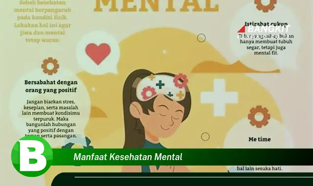 Temukan Manfaat Kesehatan Mental yang Bikin Kamu Penasaran