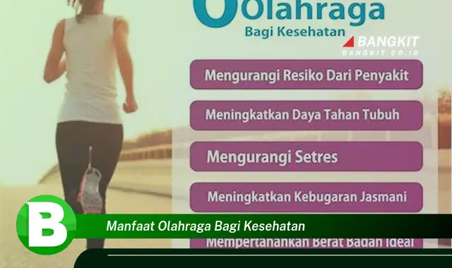 Ketahui Manfaat Olahraga Bagi Kesehatan yang Bikin Kamu Penasaran