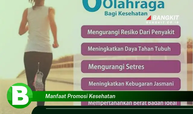 Temukan Manfaat Promosi Kesehatan yang Bikin Kamu Penasaran