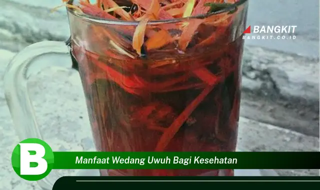 Ketahui Manfaat Wedang Uwuh yang Wajib Kamu Tau