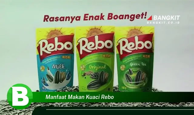 Ketahui Manfaat Makan Kuaci Rebo yang Bikin Kamu Penasaran