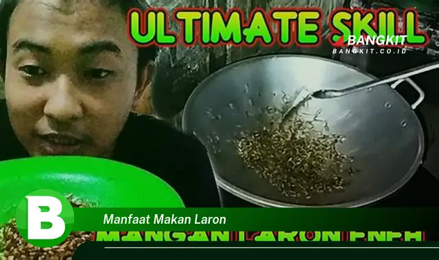 Intip Manfaat Makan Laron yang Bikin Kamu Penasaran