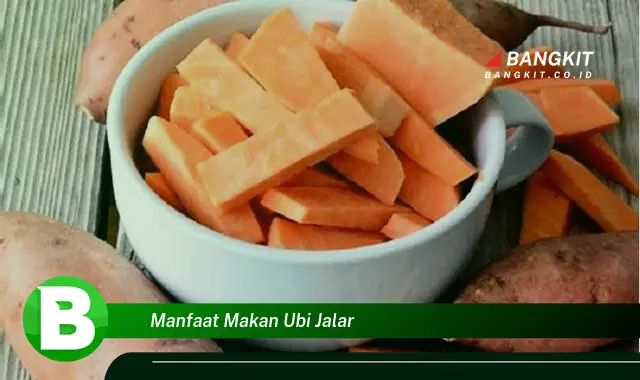 Temukan Manfaat Makan Ubi Jalar yang Wajib Kamu Intip