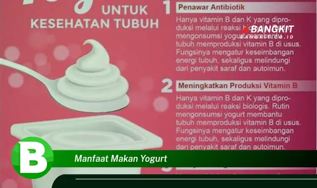 Ketahui Beragam Manfaat Konsumsi Yogurt yang Wajib Kamu Tau