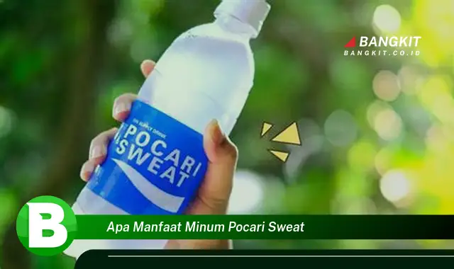 Intip Manfaat Minum Pocari Sweat yang Bikin Kamu Penasaran