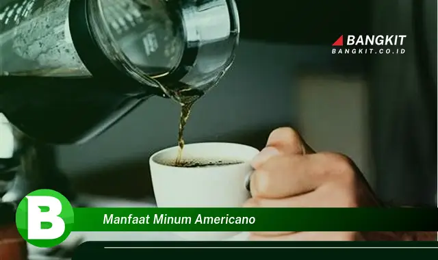 Temukan Manfaat Minum Americano yang Bikin Kamu Penasaran