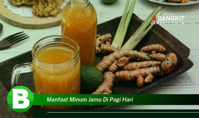 Intip Manfaat Minum Jamu di Pagi Hari yang Bikin Kamu Penasaran