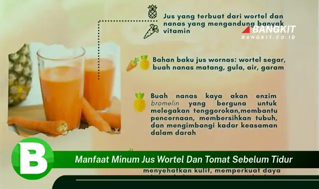 Temukan Rahasia Jus Wortel dan Tomat Sebelum Tidur: Manfaat yang Bikin Kamu Penasaran