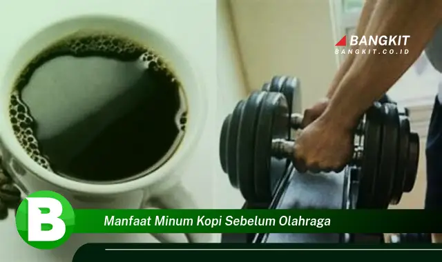 Ketahui Segudang Manfaat Minum Kopi Sebelum Olahraga yang Bikin Kamu Penasaran