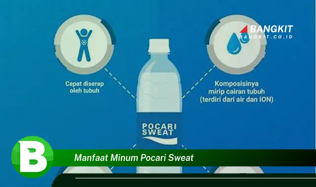 Intip Manfaat Minum Pocari Sweat yang Bikin Kamu Penasaran!