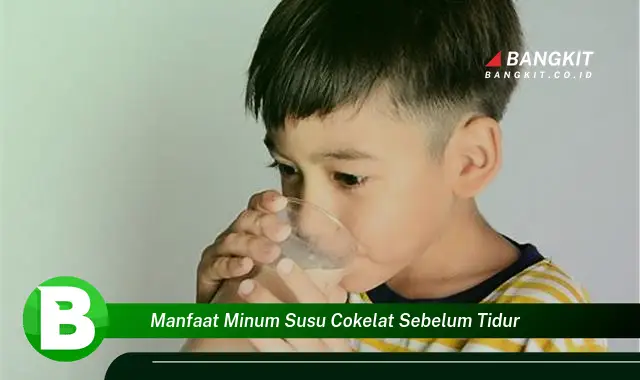 Temukan Manfaat Minum Susu Cokelat Sebelum Tidur yang Wajib Kamu Intip