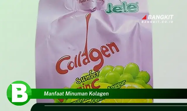 Intip Manfaat Minuman Kolagen yang Bikin Kamu Penasaran