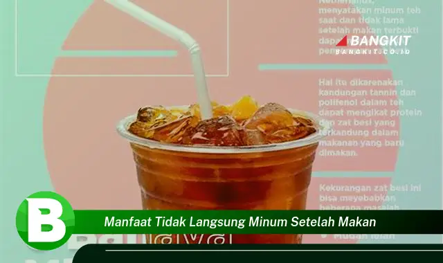 Temukan Manfaat Minum Sesudah Makan yang Wajib Kamu Intip