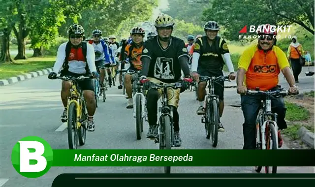 Temukan Manfaat Olahraga Bersepeda yang Wajib Kamu Intip!