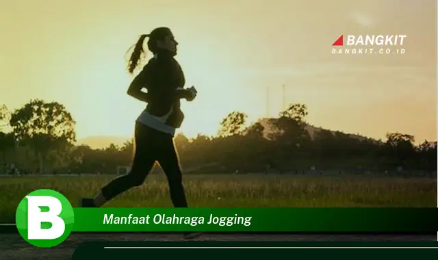 Temukan Manfaat Jogging yang Wajib Kamu Intip