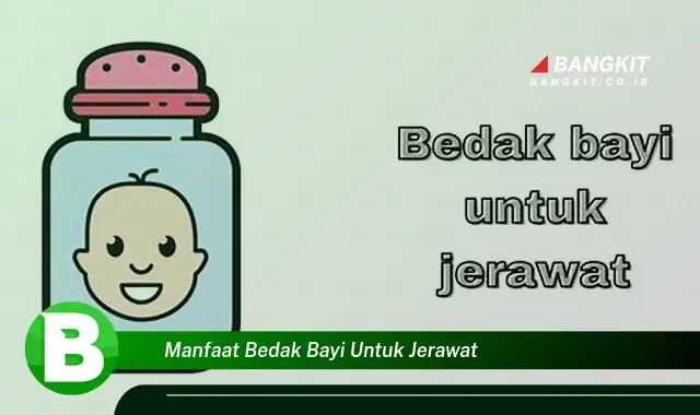 Temukan Manfaat Bedak Bayi untuk Jerawat yang Bikin Kamu Penasaran