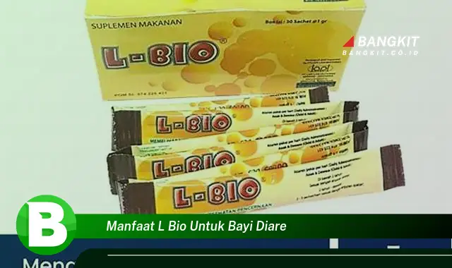 Intip Manfaat L-Bio untuk Bayi Diare yang Bikin Kamu Penasaran