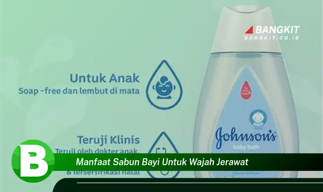 Temukan Manfaat Sabun Bayi untuk Wajah Jerawat yang Wajib Kamu Intip