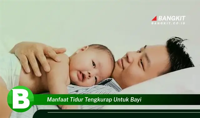 Intip Manfaat Tidur Tengkurap untuk Bayi yang Wajib Kamu Tau