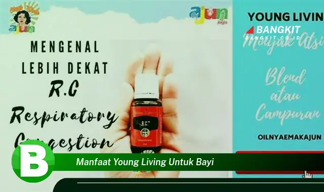 Ketahui Manfaat Amazing Young Living untuk Bayi yang Wajib Kamu Intip