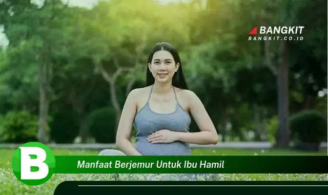 Intip Manfaat Berjemur untuk Ibu Hamil yang Bikin Kamu Penasaran