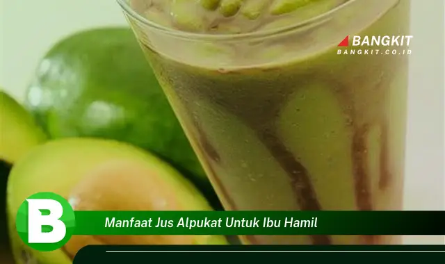 Temukan Manfaat Jus Alpukat untuk Ibu Hamil yang Bikin Kamu Penasaran!