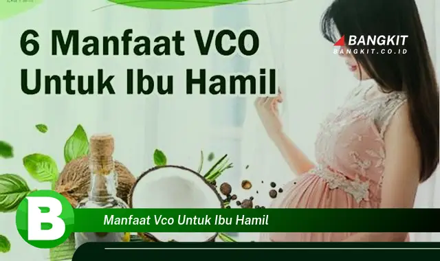 Intip Manfaat VCO untuk Ibu Hamil yang Wajib Kamu Tau