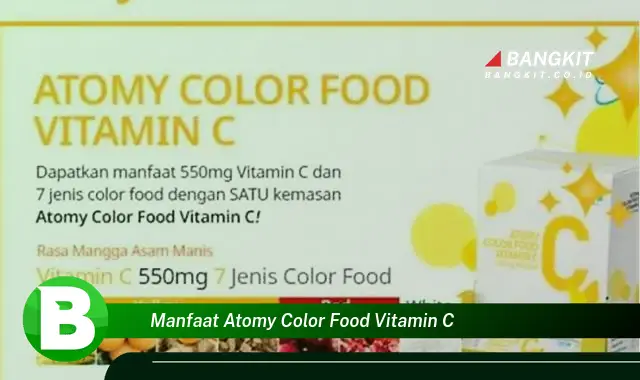 Temukan Manfaat Atomy Color Food Vitamin C yang Bikin Kamu Penasaran