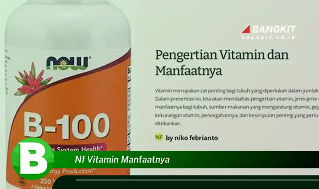 Temukan Manfaat NF Vitamin yang Bikin Kamu Penasaran