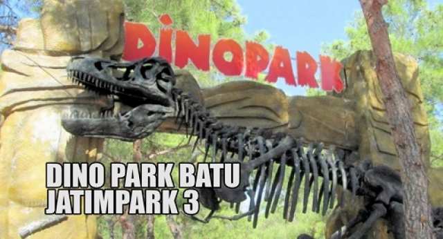 Catat Rute Menuju Ke Dino Park Yang Ada di Jatim Park 3