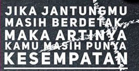 49 Quotes, Kata Kata Jangan Sia-Siakan Kesempatan, Buntutnya Penyesalan ...