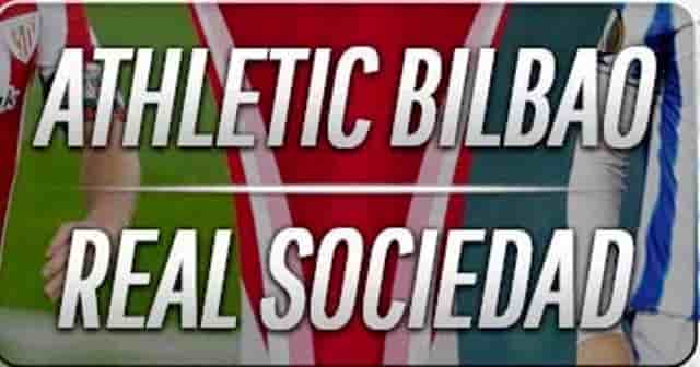 Prediksi Skor Bilbao vs Real Sociedad