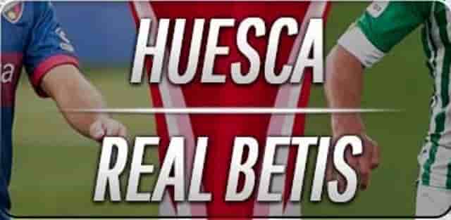 Prediksi Huesca vs Real Betis