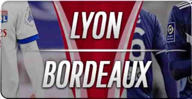 Prediksi Skor Lyon vs Bordeaux