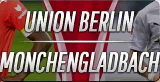 Prediksi Union Berlin vs Monchengladbach