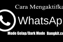 Cara Mengaktifkan WhatsApp Mode Gelap Dark Mode