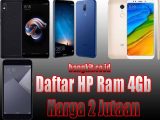 Daftar Harga HP RAM 4GB Murah 2 Jutaan Daftar Harga HP RAM 4GB Murah 2 Jutaan