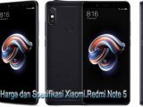 Harga dan Spesifikasi Xiaomi Redmi Note 5, Ram 4gb Harga 2Jutaan Harga dan Spesifikasi Xiaomi Redmi Note 5, Ram 4gb Harga 2Jutaan