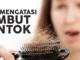 Mencegah Rambut Rontok Mencegah Rambut Rontok