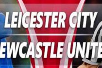 Prediksi Skor Leicester vs Newcastle
