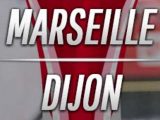 Prediksi Skor Marseille vs Dijon Prediksi Skor Marseille vs Dijon