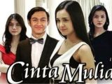 Sinopsis Cinta Mulia Sinopsis Cinta Mulia